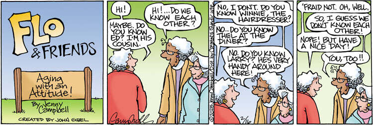 Flo & Friends for Feb 16, 2025