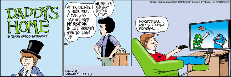 Daddy's Home for Oct 13, 2024