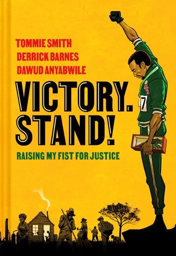 This cover image released by Norton Young Readers shows “Victory. Stand! Raising My Fist for Justice,” a graphic novel by Olympic gold medalist and civil rights activist Tommie Smith, releasing Sept. 27. (Norton Young Readers via AP)